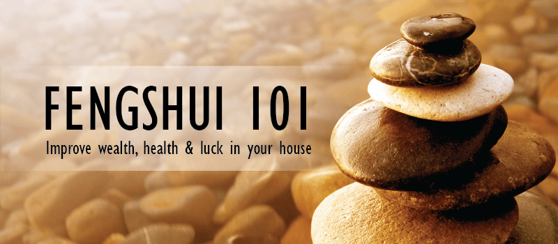 Fengshui 101: Improve wealth, health and luck in your house - HL Assurance